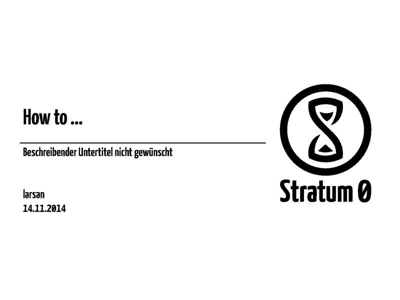 Datei:Vortrag 20141114 How to.pdf
